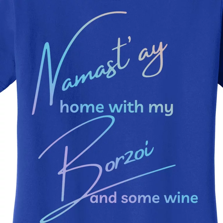 Borzoi Gift Funny Namastay For Yoga And Dog Lovers Meaningful Gift Women's T-Shirt