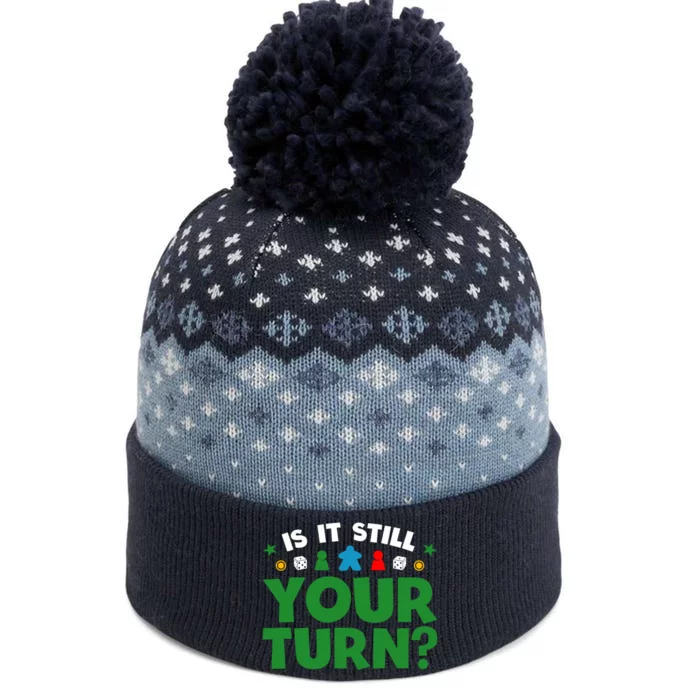 Board Game Funny Game Night Is It Still Your Turn? The Baniff Cuffed Pom Beanie