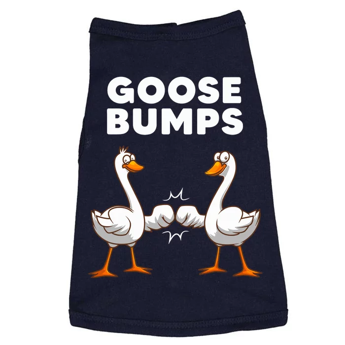 Best Goose For Goose Bumps Waterfowl Animal Pun Doggie Tank