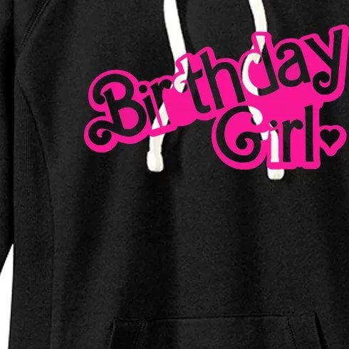 Birthday Girl Funny Birthday Women's Fleece Hoodie