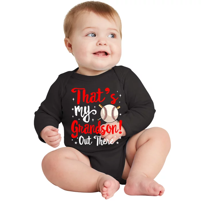 Baseball Grandma Funny That's My Grandson Out There Baseball Baby Long Sleeve Bodysuit