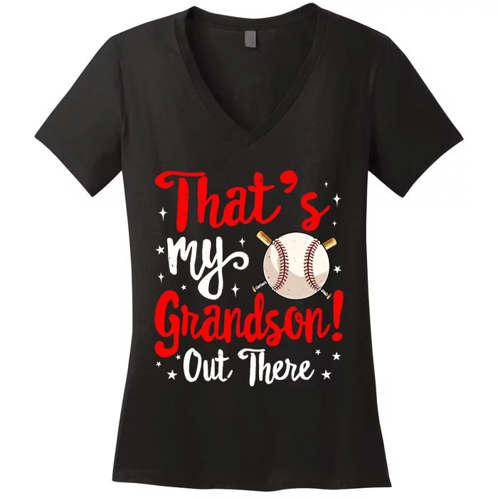 Baseball Grandma Funny That's My Grandson Out There Baseball Women's V-Neck T-Shirt