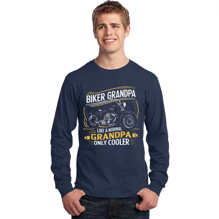 Biker Grandpa FatherS Day Like A Normal Grandpa Motorcycle Tall Long Sleeve T-Shirt