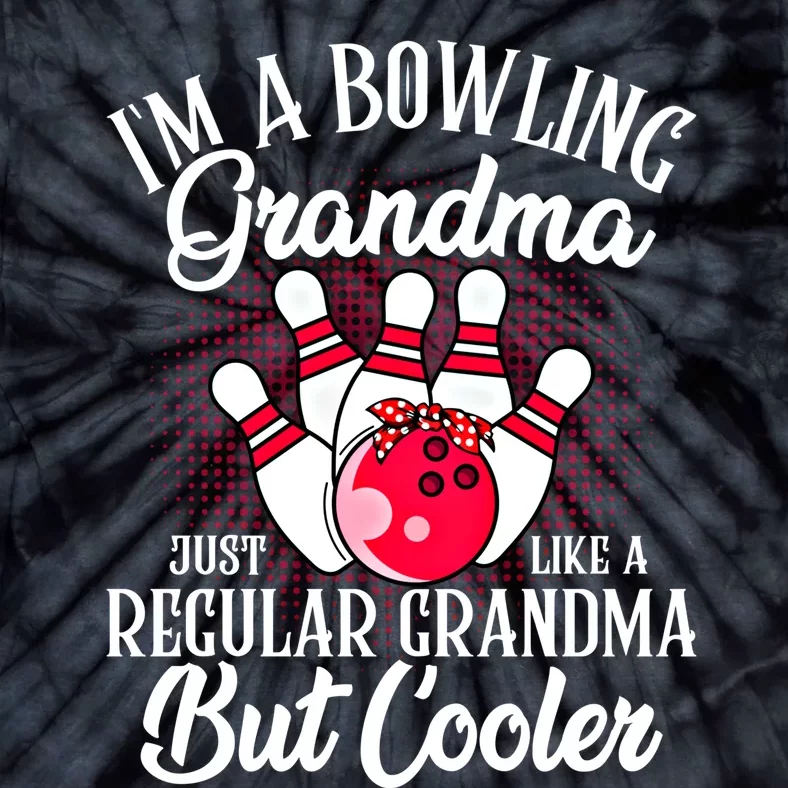 Bowling Grandma Funny Novelty For Bowling Family Gift Tie-Dye T-Shirt