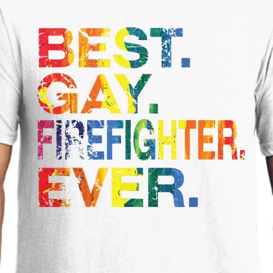 Best Gay Firefighter Ever Gay Gender Equality Funny Pajama Set