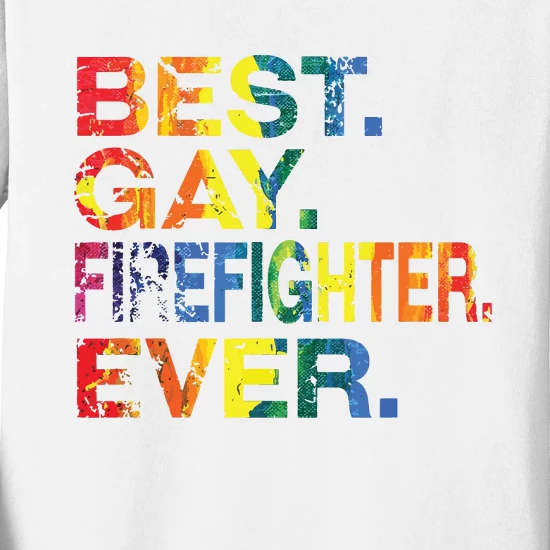 Best Gay Firefighter Ever Gay Gender Equality Funny Kids Long Sleeve Shirt