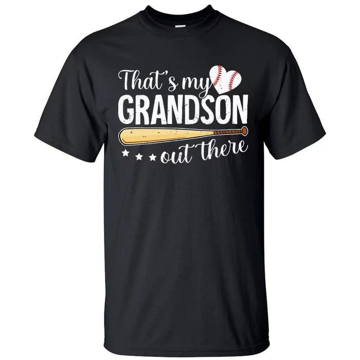 Baseball Grandma Funny Thats My Grandson Out There Baseball Tall T-Shirt