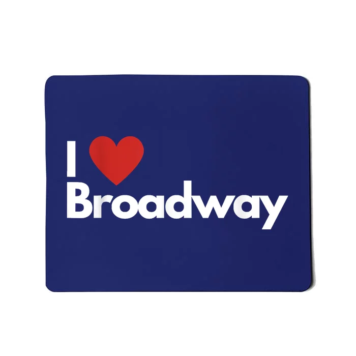 Best Gift For Broadway Lovers Mousepad