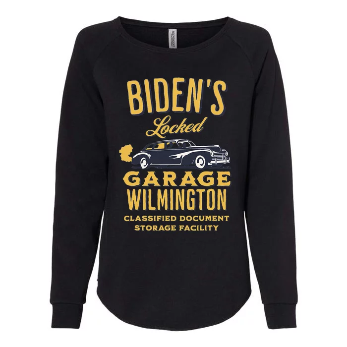 Biden's Garage Funny Anti-Biden Political Joke Garage Sign Womens California Wash Sweatshirt