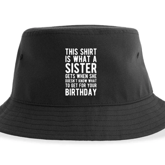 Birthday Gift For Brother From Sister T Sustainable Bucket Hat