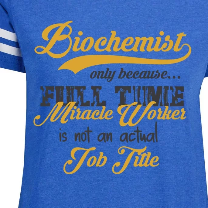 Biochemist Gift Funny Biological Chemist Idea Gift Enza Ladies Jersey Football T-Shirt