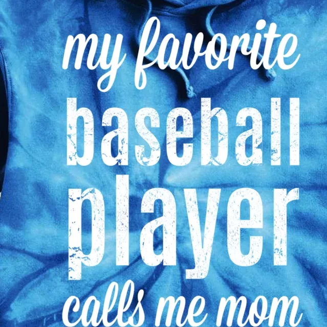 Baseball Gift For Moms: My Favorite Player Calls Me Mom Tie Dye Hoodie