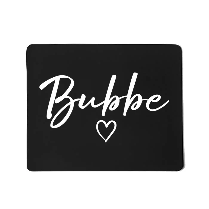 Bubbe Gifts For Women Grandma Heart MotherS Day Bubbe Mousepad