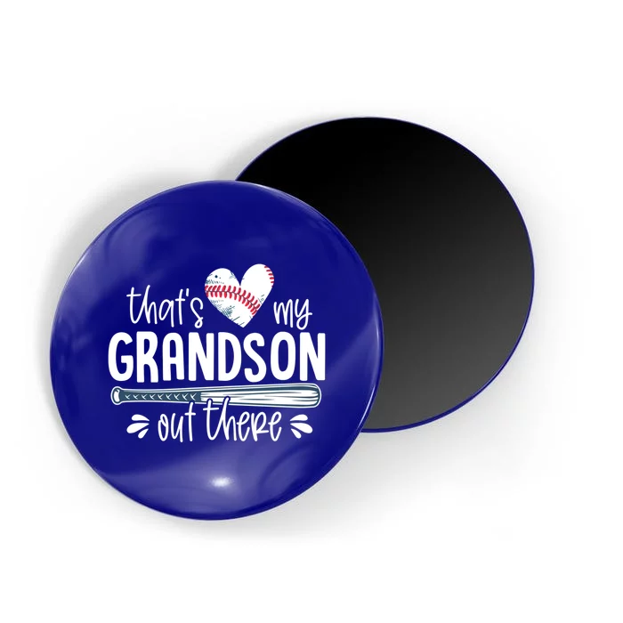 Baseball Gift For Grandparents That's My Grandson Out There Cute Gift Magnet