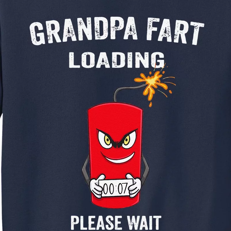 Best Grandpa Fart Loading Fathers Day Father Farter Joke Sweatshirt