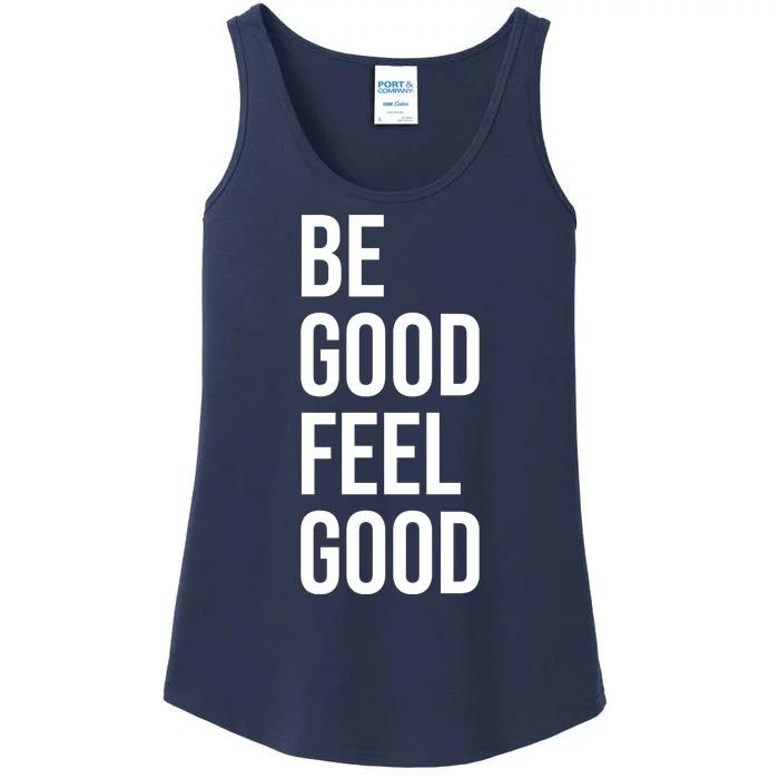 Be Good Feel Good Quote Ladies Essential Tank