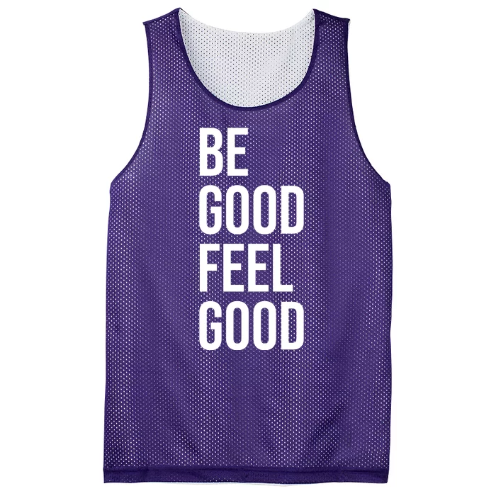 Be Good Feel Good Quote Mesh Reversible Basketball Jersey Tank