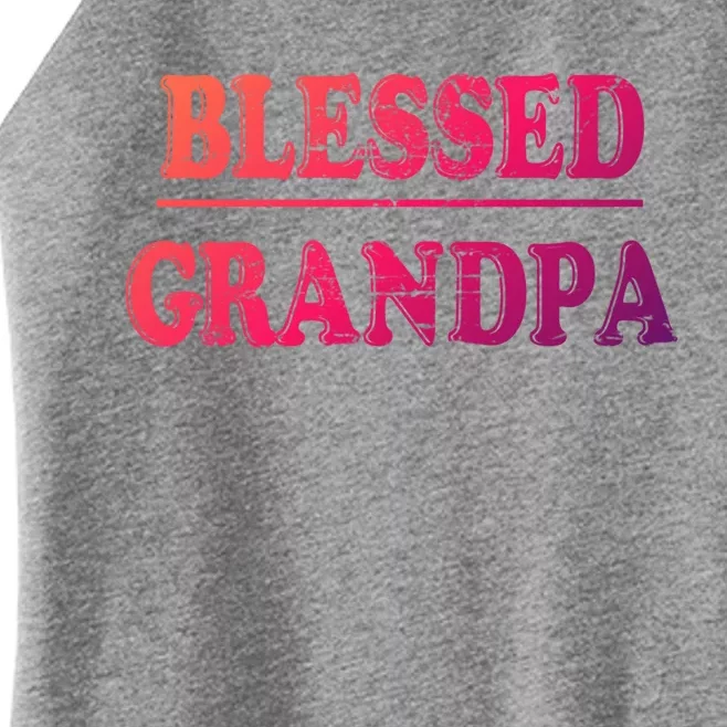 Blessed Grandpa Funny Grandparents Day Gift Women’s Perfect Tri Rocker Tank