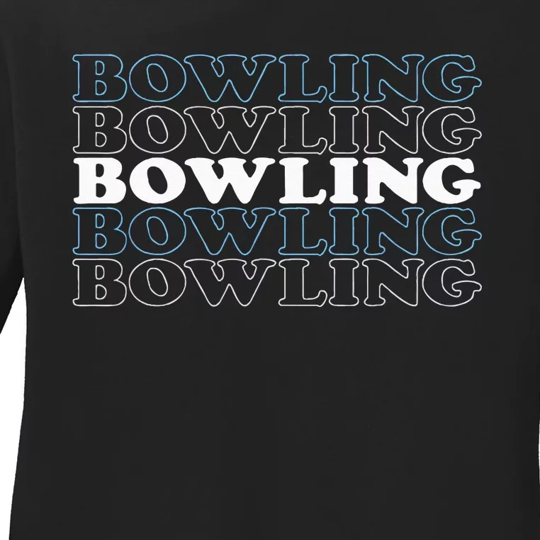 Bowling Gift For Men Husband Or Dad Retro Bowling Text Ladies Long Sleeve Shirt