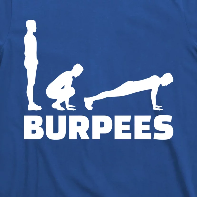 Burpees Great Gift T-Shirt