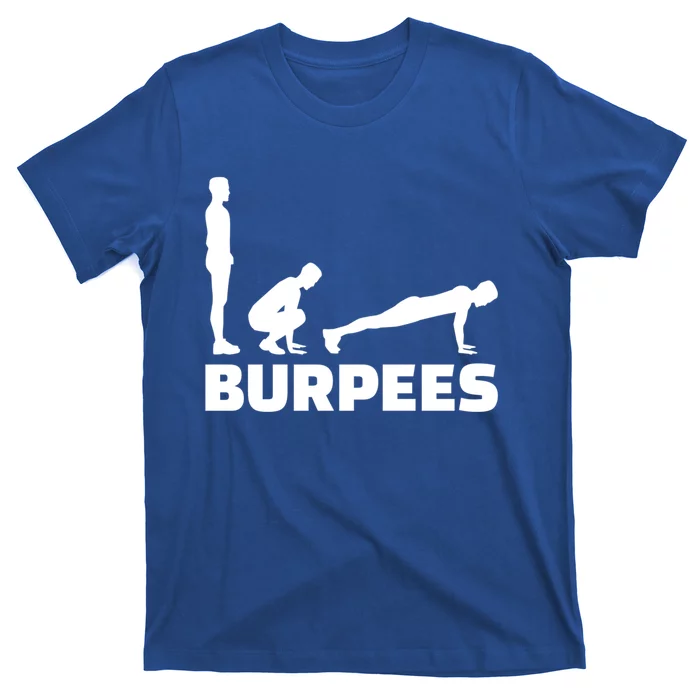 Burpees Great Gift T-Shirt