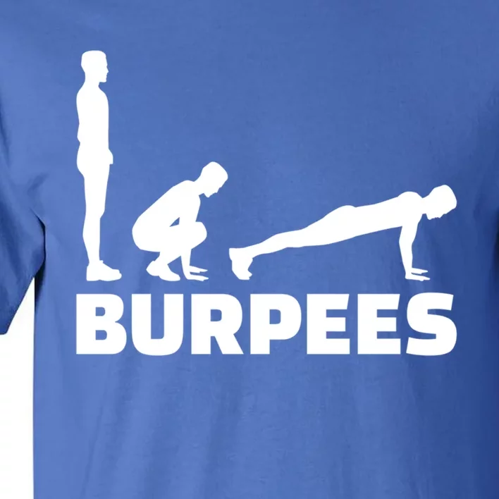 Burpees Great Gift Tall T-Shirt