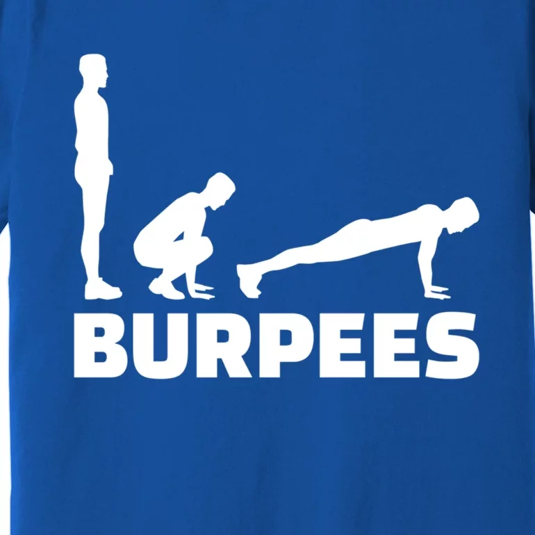 Burpees Great Gift Premium T-Shirt