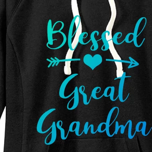 Blessed Great Grandma Heart And Arrow Great Grandma Funny Gift Women's Fleece Hoodie