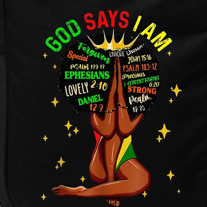 Black Girl God Says I Am Black Melanin History Month Pride Impact Tech Backpack