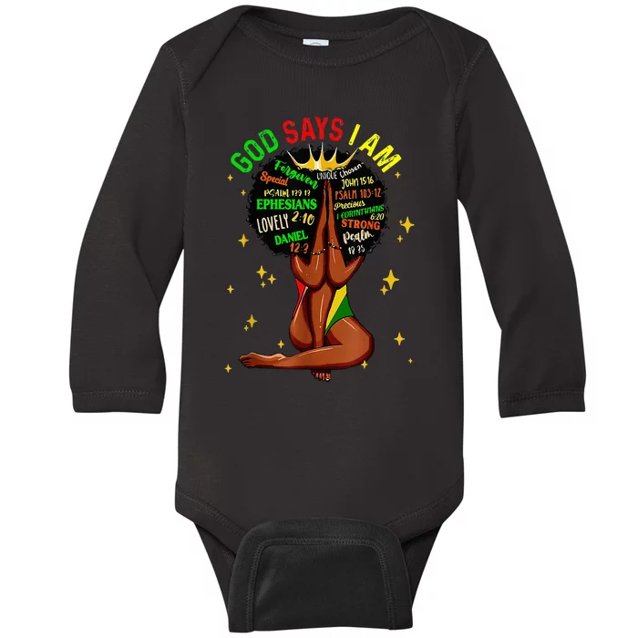 Black Girl God Says I Am Black Melanin History Month Pride Baby Long Sleeve Bodysuit