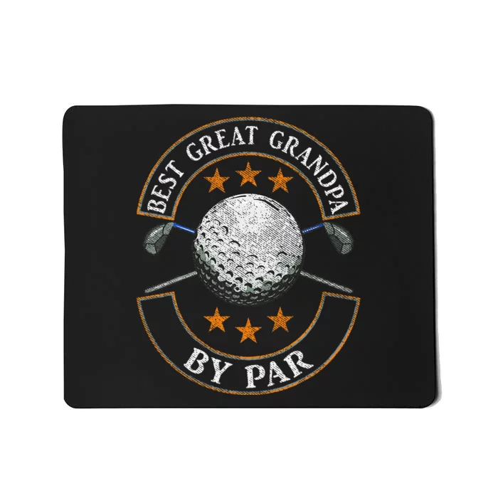 Best Great Grandpa By Par Golf Lover Sports Fathers Day Gift Mousepad