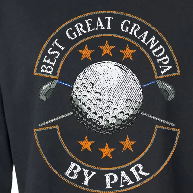 Best Great Grandpa By Par Golf Lover Sports Fathers Day Gift Cropped Pullover Crew