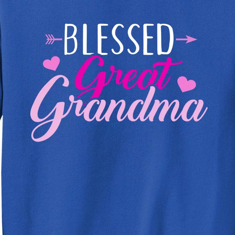 Blessed Great Grandma Gift Tall Sweatshirt