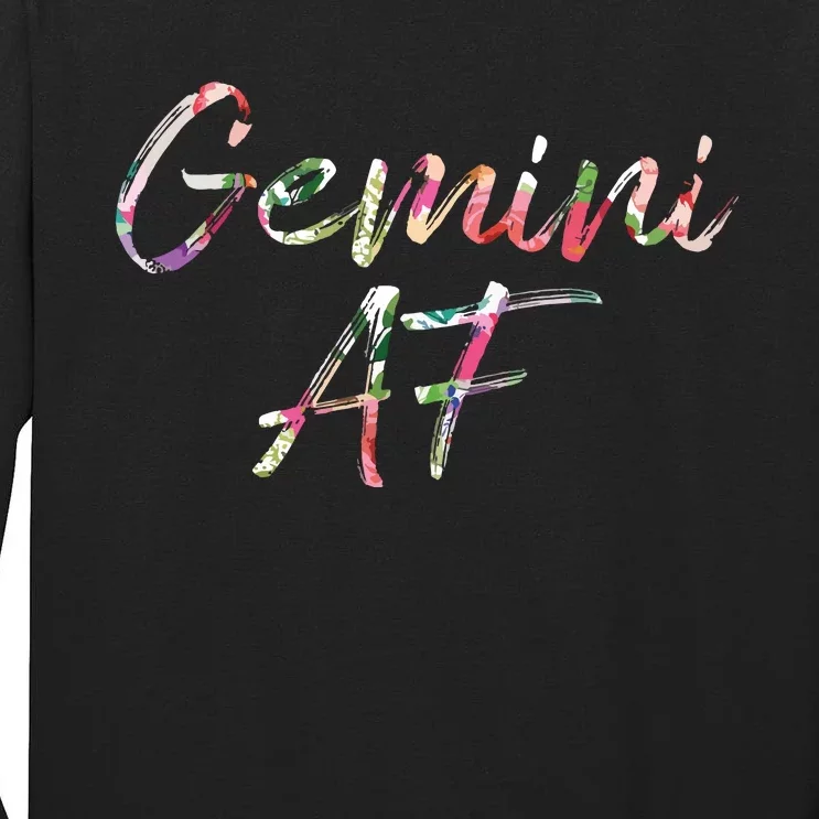 Birthday Gifts Gemini AF Floral Tall Long Sleeve T-Shirt