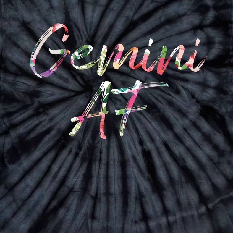 Birthday Gifts Gemini AF Floral Tie-Dye T-Shirt