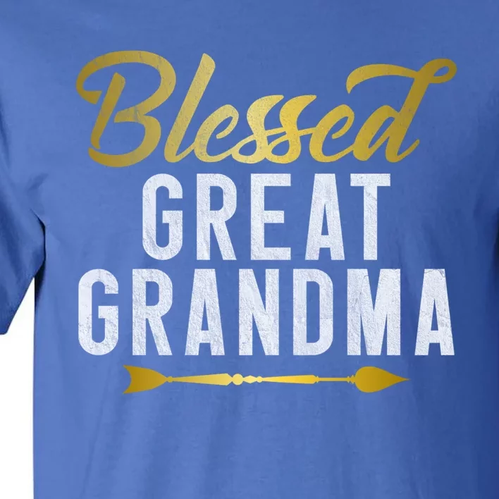 Blessed Great Grandma Meaningful Gift Tall T-Shirt