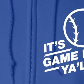 Baseball Great Gift It's Game Day Ya'll Cool Gift Full Zip Hoodie