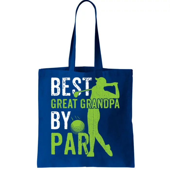 Best Great Grandpa By Par FatherS Day Golfing Funny Gift Tote Bag