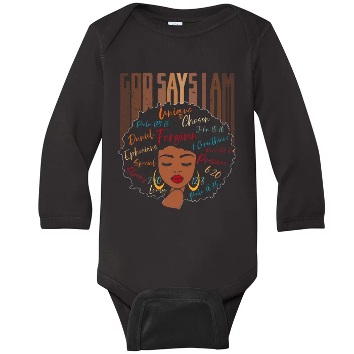 Black Girl God Says I Am Black Melanin History Month Pride Baby Long Sleeve Bodysuit