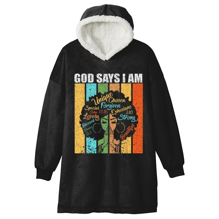 Black Girl God Says I Am Black Melanin Junenth Hooded Wearable Blanket