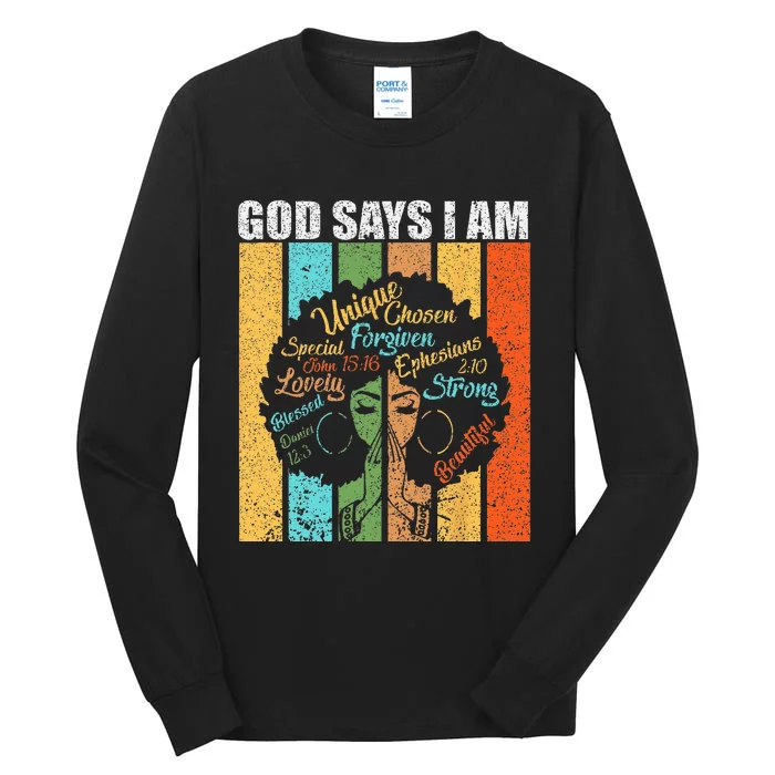 Black Girl God Says I Am Black Melanin Junenth Tall Long Sleeve T-Shirt