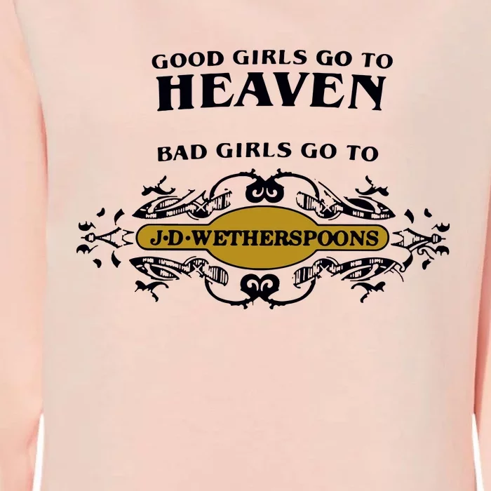 Bad Girl Go To Spoons Womens California Wash Sweatshirt