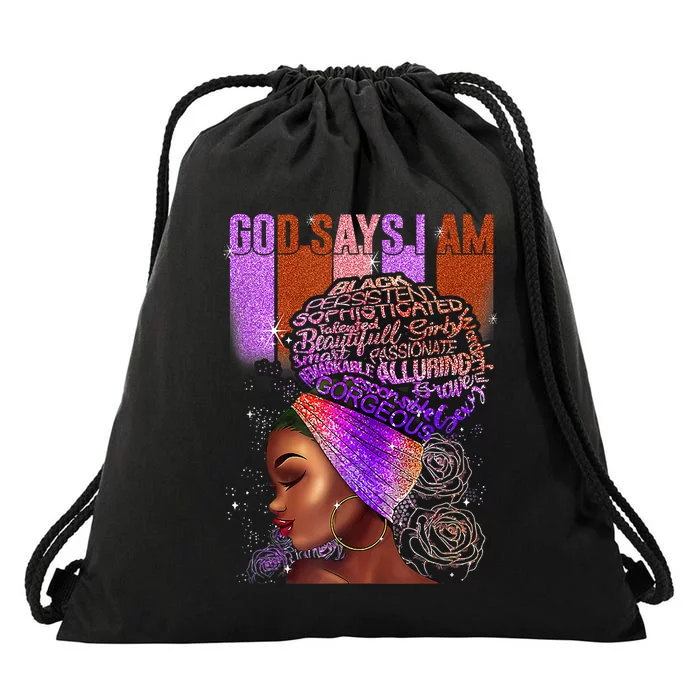 Black Girl God Says I Am Black Melanin History Month Pride Drawstring Bag