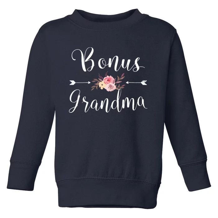 Bonus Grandma Grandmother Best Granny Ever Grandparents Day Toddler Sweatshirt