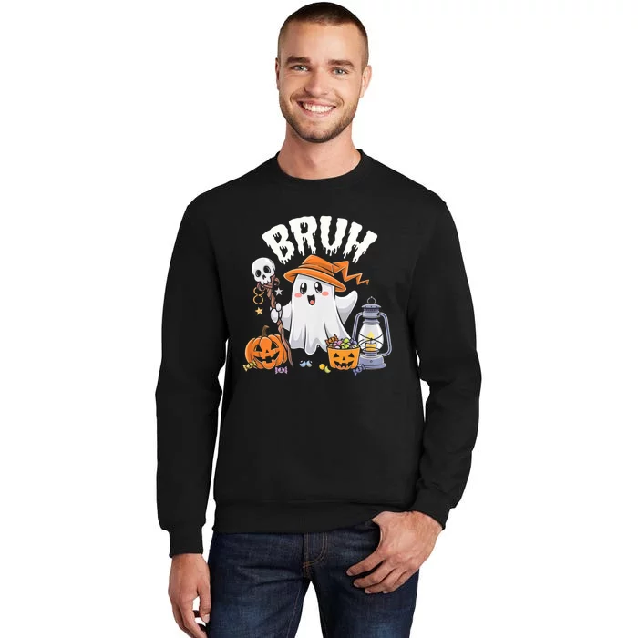 Bruh Ghost Halloween Cute Ghost Candy Funny Tall Sweatshirt