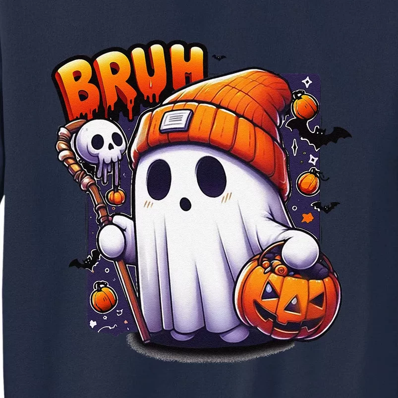 Bruh Ghost Halloween Cute Ghost Trick Or Treat Candy Tall Sweatshirt