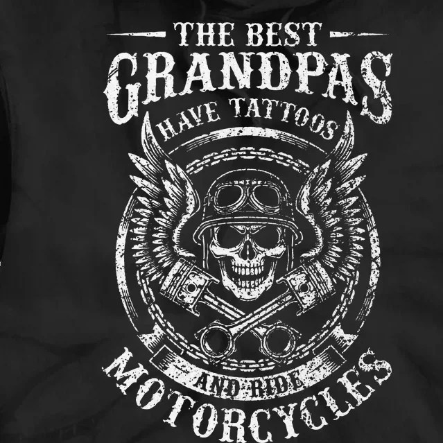 Best Grandpas Have Tattoos And Ride Motorcycles Biker Biking Tie Dye Hoodie