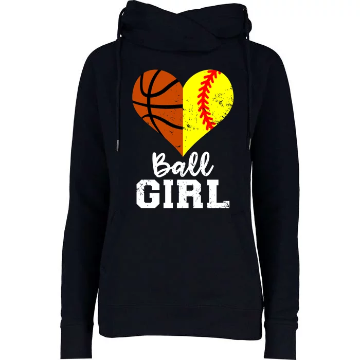 Ball Girl Heart Funny Softball Basketball Girl Womens Funnel Neck Pullover Hood