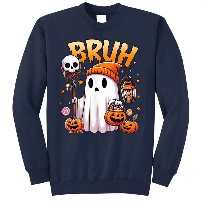 Bruh Ghost Halloween Cute Ghost Trick Or Treat Tall Sweatshirt