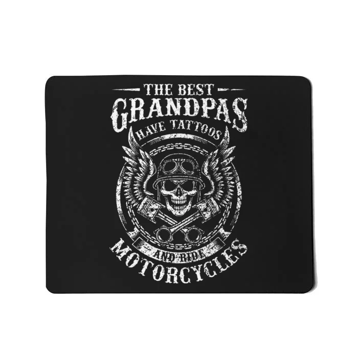 Best Grandpas Have Tattoos And Ride Motorcycles Biker Biking Mousepad